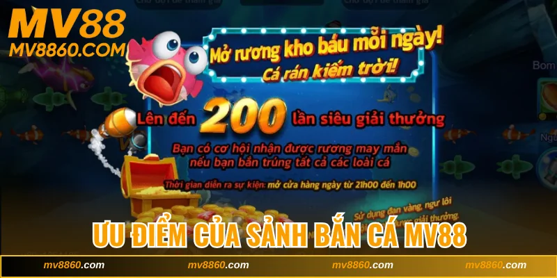 Tổng quan về ưu điểm của sảnh bắn cá MV88