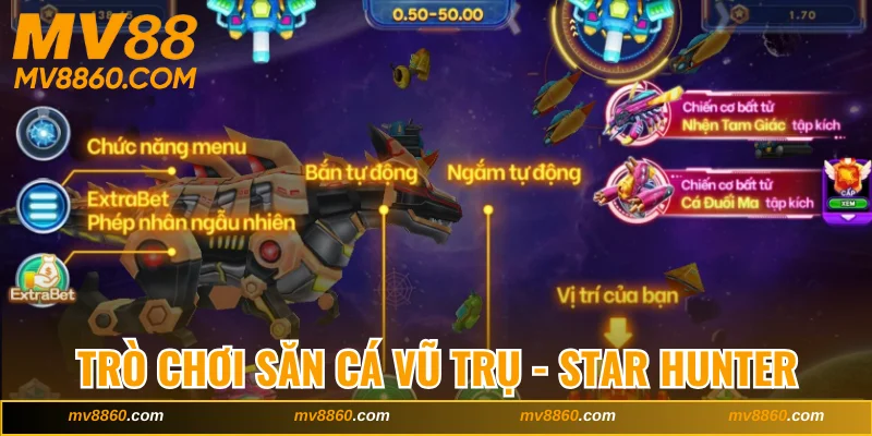Trò chơi săn cá Vũ Trụ - Star Hunter